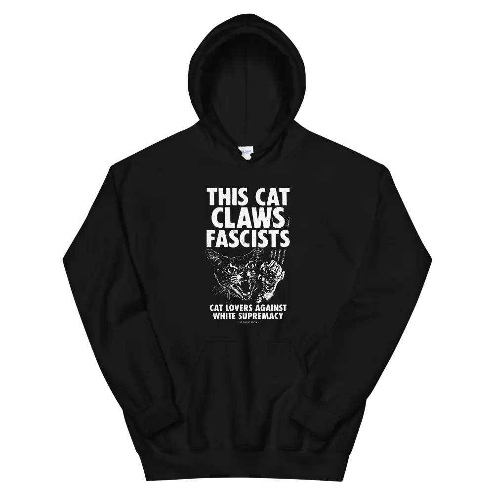 This Cat Claws Fascists Hooded Sweatshirt