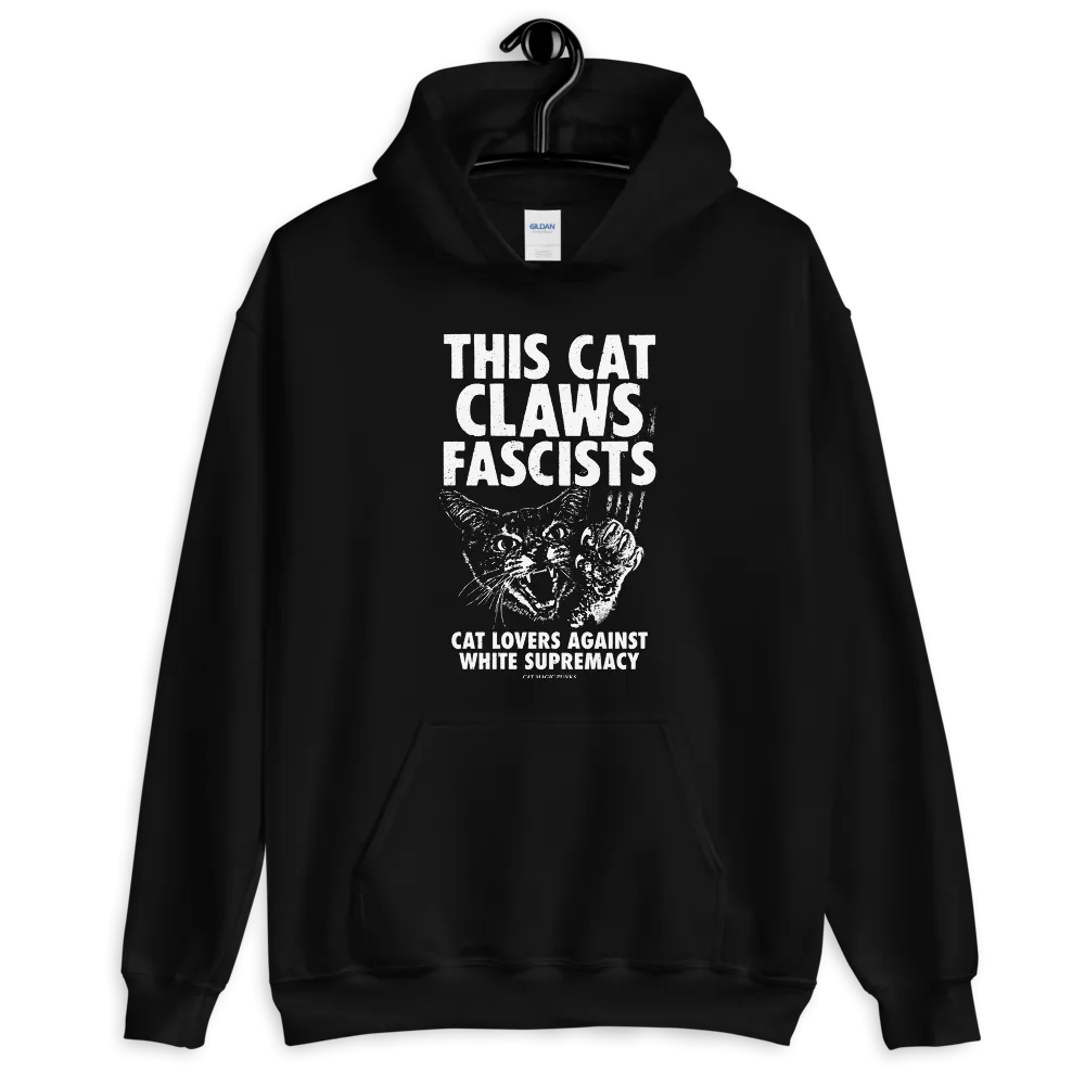 This Cat Claws Fascists Hooded Sweatshirt